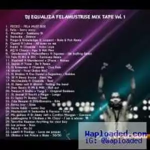 DJ EqualizA - Fela Must Rise Vol. 1